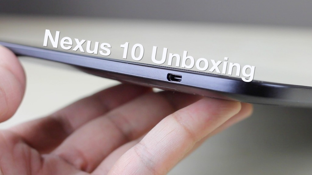 Nexus 10 unboxing